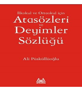 İlköğretim İçin Atasözleri ve Deyimler Sözlüğü
