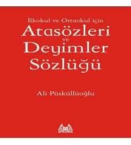 İlköğretim İçin Atasözleri ve Deyimler Sözlüğü