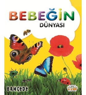 Bebeğin Dünyası Bahçede
