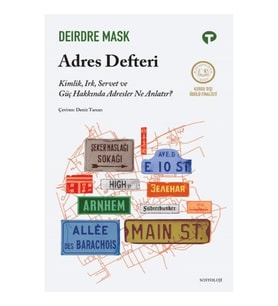 Adres Defteri - Kimlik, Irk, Servet ve Güç Hakkında Adresler Ne Anlatır?