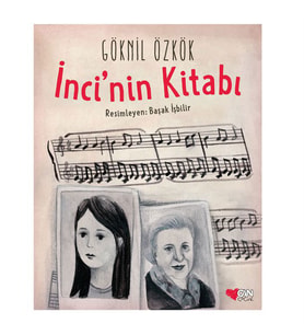 İnci'nin Kitabı Göknil Özkök Can Çocuk Yayınları