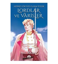 Lordlar ve Varisler I ( Ciltli ) - Hepimiz Gökyüzü Olmak İstedik