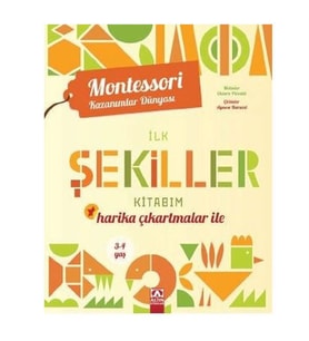 İlk Şekiller Kitabım Harika Çıkartmalar ile Montessori Kazanımlar
