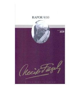 Rapor 9/10 : 73 - Necip Fazıl Bütün Eserleri