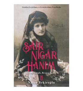 Şâir Nigâr Hanım