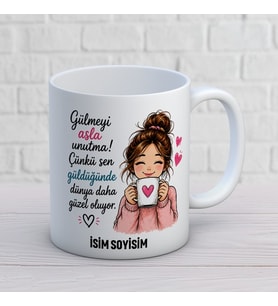 Kişiye Özel Gülmeyi Asla Unutma Baskılı Kupa – İsimli Tatlı Kız Tasarımlı Anlamlı Hediye
