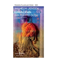 GRADIVA  BİR POMPEI DÜŞÜ - MODERN KLASİKLER DİZİSİ 195