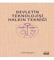 Devletin Teknolojisi Halkın Tekniği