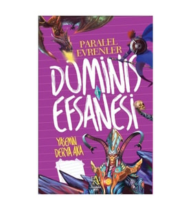 Dominis Efsanesi / Paralel Evrenler - Yasemin Derya Aka