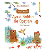 Ayıcık Bobbo İle Dostları - Roberto Piumini
