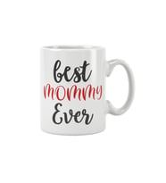 Best Mommy Ever Anneler Günü Doğum Günü Anne Hediye Baskılı Kupa Bardak