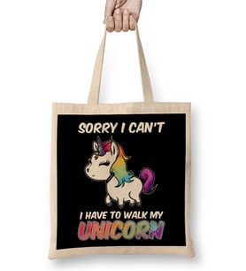 Sorry I Can t I Have To Walk My Unicorn Majestic Bez Çanta Uzun Saplı