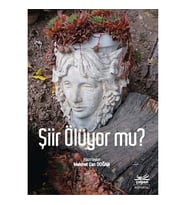 Şiir Ölüyor mu?