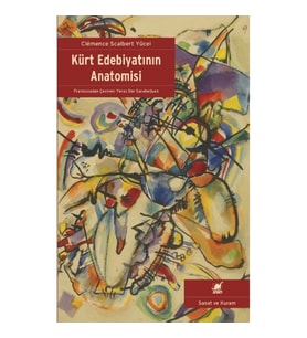 Kürt Edebiyatının Anatomisi