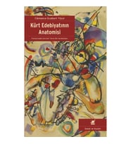 Kürt Edebiyatının Anatomisi