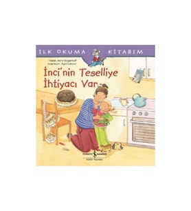 İnci'nin Teselliye İhtiyacı Var