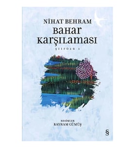 Şiirözü 1 - Bahar Karşılaşması