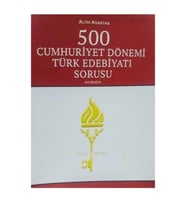 Altın Anahtar 500 Cumhuriyet Dönemi Türk Edebiyatı Sorusu