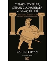 Heykeller, Şişman Gladyatörler ve Savaş Filleri