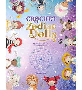 Crochet Zodiac Dolls: Stitch The Horoscope With Astrological Amigurumi (Krem)