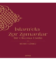 İslam’da Zor Zamanlar
