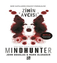 Zihin Avcısı - Mindhunter-Seri Katillerin Cinayet Psikolojisi