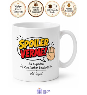 Spoiler Verme Yazılı Komik Baskılı Kupa Bardak Esprili Hediye