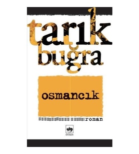 Osmancık - Tarık Buğra - Ötüken Yayınları