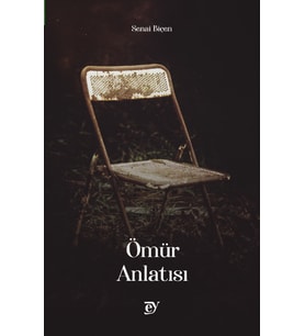 Ömür Anlatısı (Şiir)