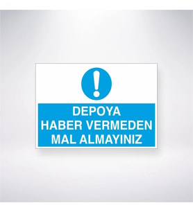 Depoya Haber Vermeden Mal Almayınız 21x35 Arkası Yapışkanlı Levha