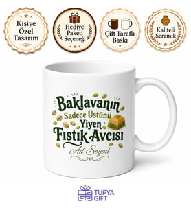 Baklavanın Üstünü Yiyenlere Fıstık Avcısı Gaziantep Lezzeti Kupa Bardak Hediye