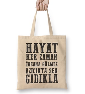 Komik Söz Hayat Herzaman insana Gülmez Bez Çanta Uzun Saplı