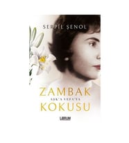 Zambak Kokusu Serpil Şenol Librum Kitap