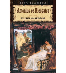 Antonius ve Kleopatra / Tiyatro Serisi (Beyaz)