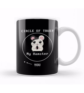 Adorable Circle Of Trust My Hamster You Cute Pun Kupa Bardak Porselen