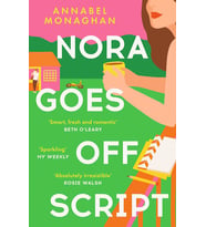 Nora Goes Off Script: The Unmissable Summer Romance For Fans Of Beth O'Leary And Rosie Walsh! (Krem)