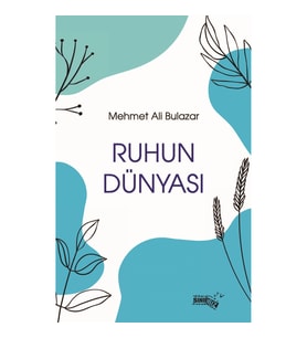 Ruhun Dünyası