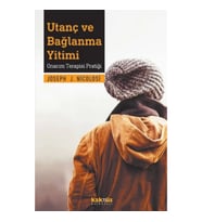 Utanç ve Bağlanma Yitimi - Onarım Terapisi Pratiği