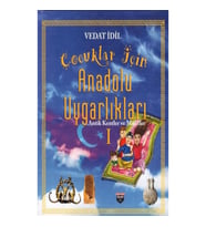Çocuklar İçin Anadolu Uygarlıkları I (Ciltli)