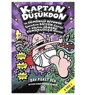 Kaptan Düşükdon Sümüklü Biyonik Çocuğun Büyük Savaşı  1. Bölüm: İğrenç Sümüklüler Gecesi Dav Pilkey