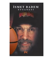 İsmet Badem Efsanesi