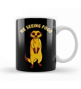 Me Seeing Food Adorable Hungry Meerkat Kupa Bardak Porselen