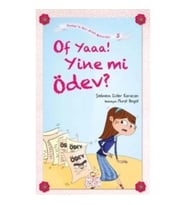 Of Yaaa! Yine mi Ödev?