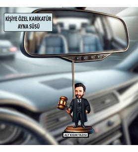 Kişiye Özel Avukat Karikatür Ayna Süsü – Hukukçulara Özel Araç İçi Hediyelik