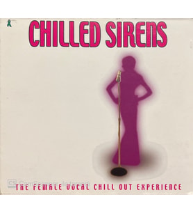 (Plak Değildir CD dir) CD Chilled Sirens The Female Vocal Chill Out Experience CD (Karışık)