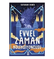 Evvel Zaman Koleksiyoncusu Kayahan Demir Genç Timaş