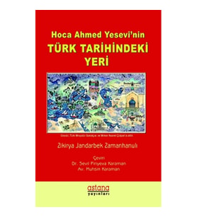 Hoca Ahmet Yesevi'nin Türk Tarihindeki Yeri