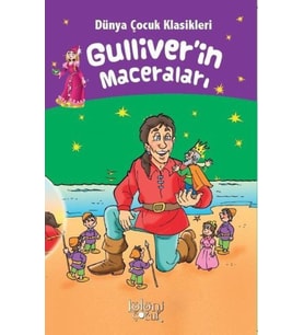 Gulliverin Maceraları - Dünya Çocuk Klasikleri