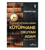 Cumhuriyet Kurulurken Kütüphane Okuyan Adam