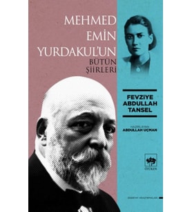 Mehmed Emin Yurdakul'un Bütün Şiirleri